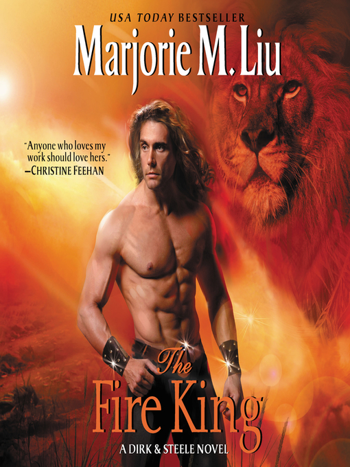 Title details for The Fire King by Marjorie Liu - Available